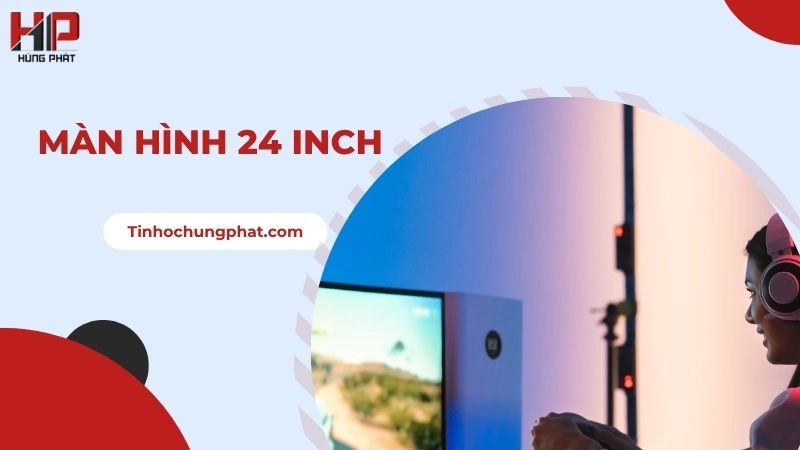 Kích Thước 24 Inch - Mua Chính Hãng Giá Rẻ Trả Góp 0%