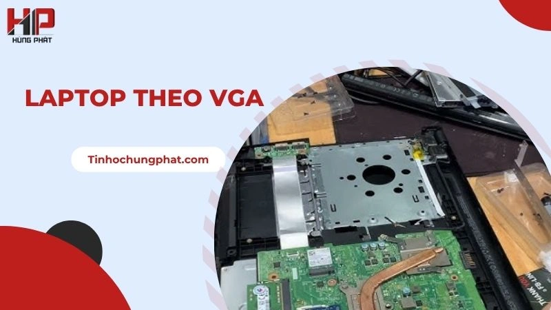 Laptop theo VGA