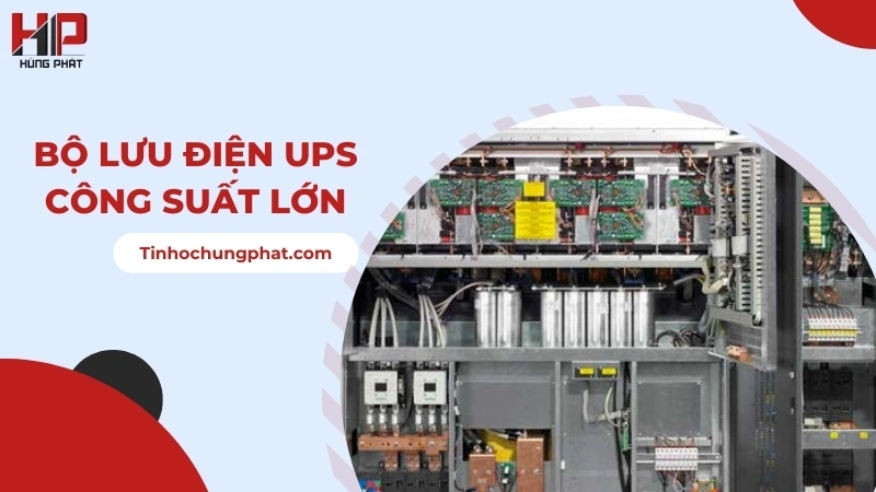 Bộ lưu điện UPS công suất lớn
