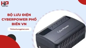 bộ lưu điện CyberPower phổ biến VN