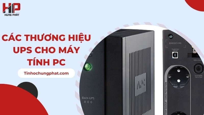 Các Thương Hiệu UPS Cho Máy Tính PC