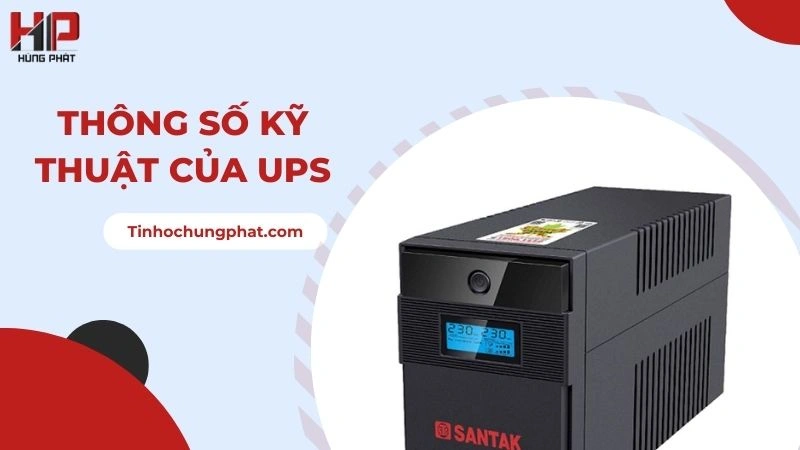 Thông Số Kỹ Thuật Của UPS